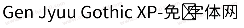 Gen Jyuu Gothic XP字体转换